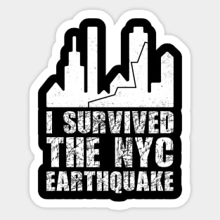 I survived the NYC Earthquake Sticker